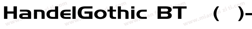 HandelGothic BT 普通(西方)字体转换